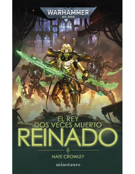 El rey dos veces muerto nº 02 Reinado